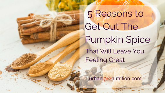 5 reasons to get out the pumpkin spice that will leave you feeling great